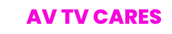 AV TV CARES